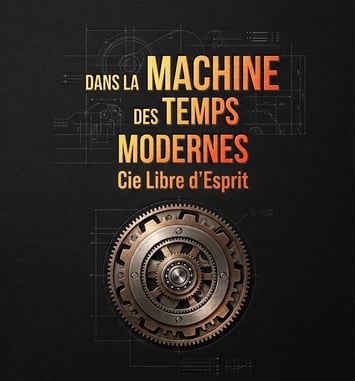 Dans la machine des temps modernes