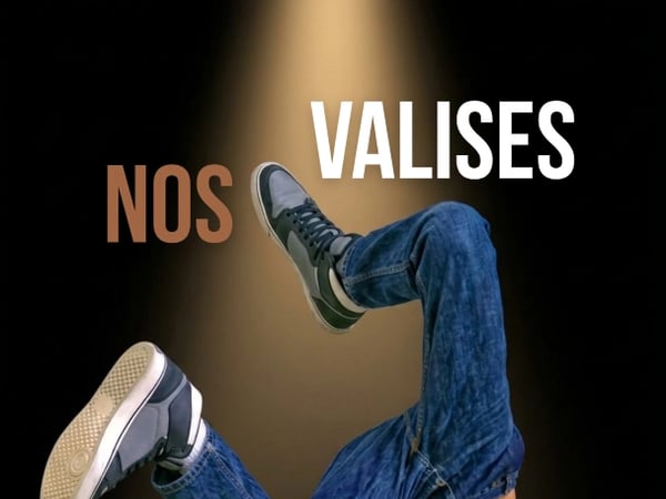 Nos valises