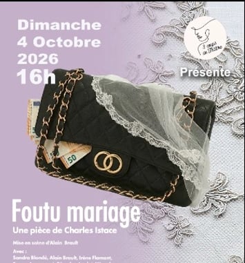 Théâtre "Foutu Mariage" par la Cie Les 3 coups