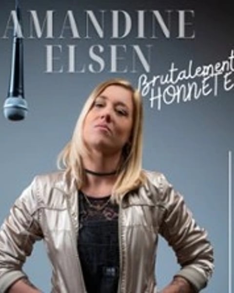 Amandine Elsen, Brutalement honnête