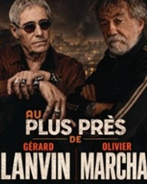 Au Plus Près de Gérard Lanvin et Olivier Marchal