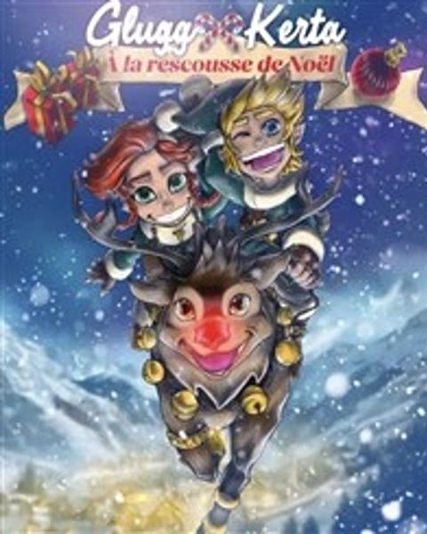 Glugg et Kerta à la rescousse de Noël