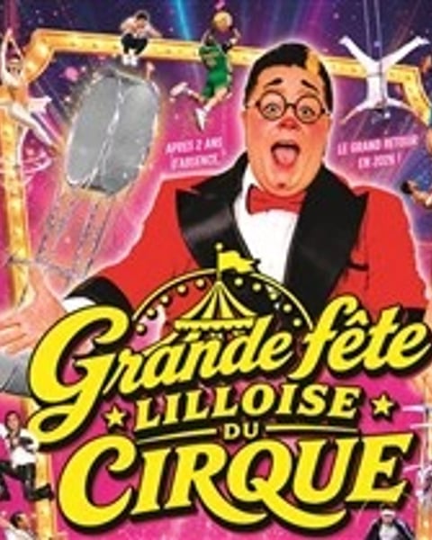 La Grande Fête Lilloise du Cirque