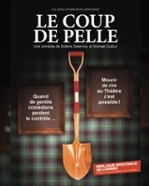 Le Coup de Pelle