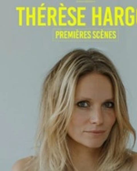 Thérèse Hargot, Premières Scènes