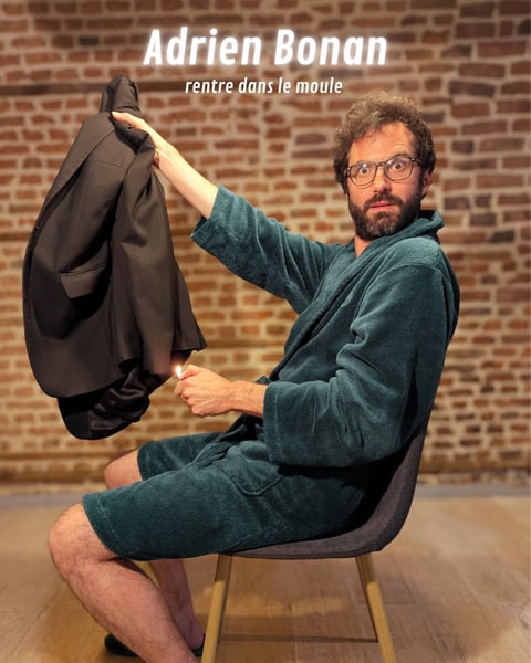 Adrien Bonan dans Rentre dans le moule
