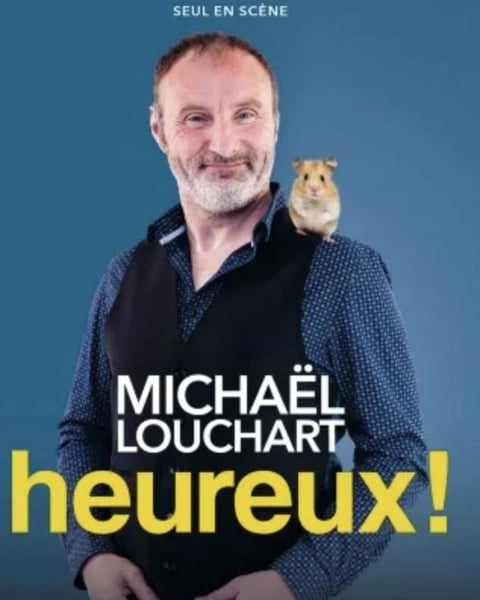Michael Louchart dans Heureux