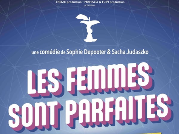 Les femmes sont parfaites, les hommes font ce qu'ils peuvent