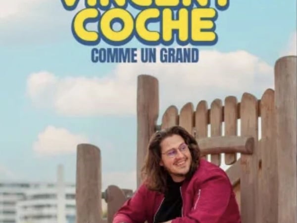 Vincent Coche dans Comme un grand