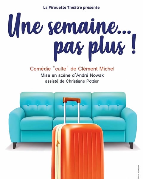 Une semaine pas plus