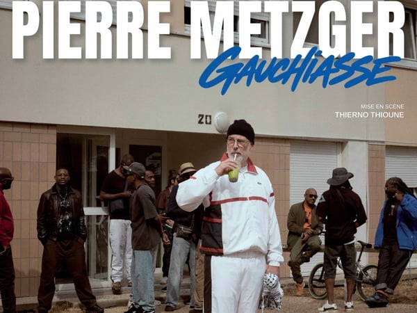 Pierre Metzger dans Gauchiasse