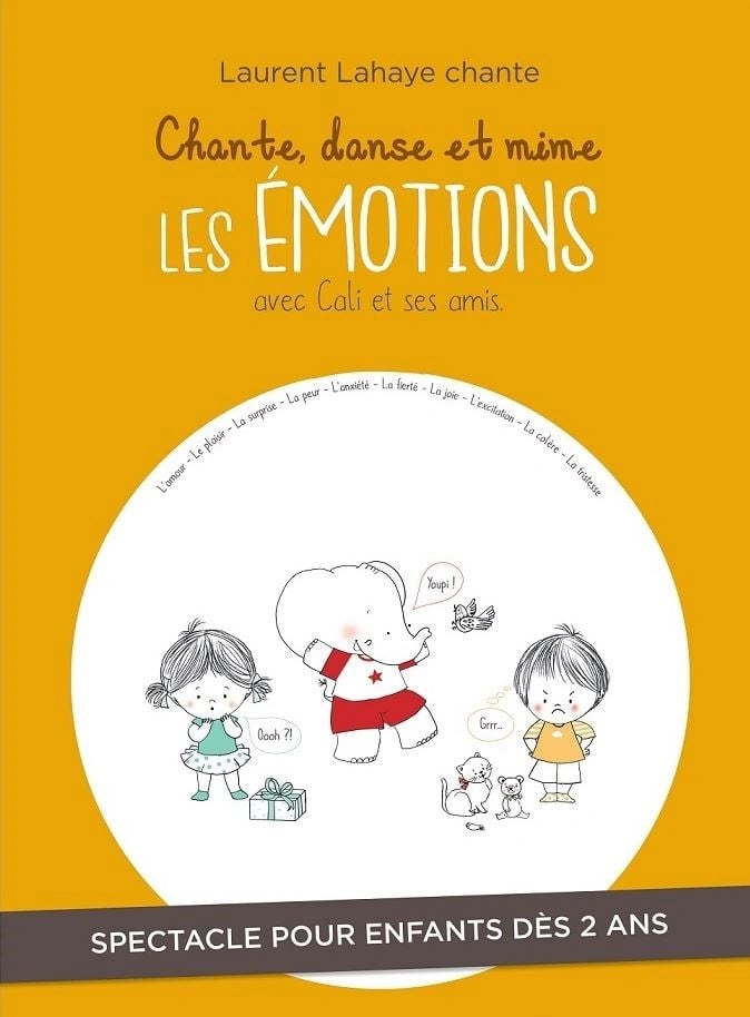 Chante, danse et mime les émotions avec Cali et ses amis