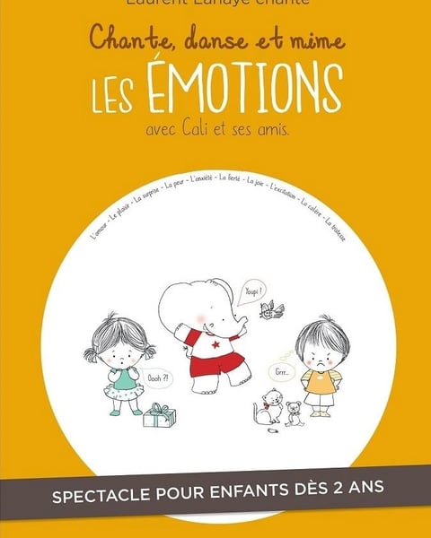 Chante, danse et mime les émotions avec Cali et ses amis