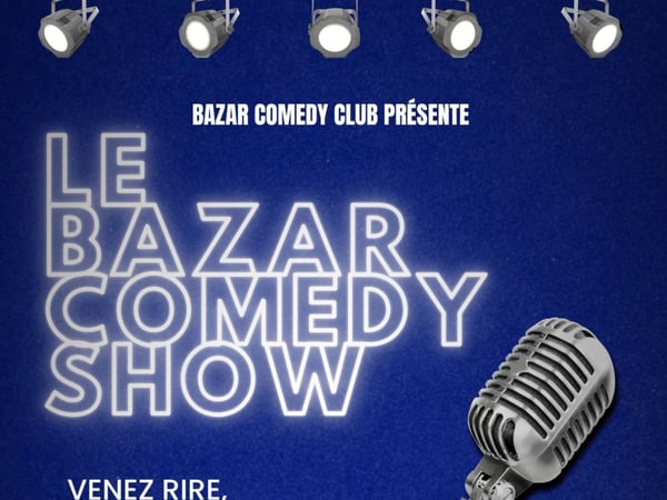 Le Bazar Comedy Show (Comedy Club)