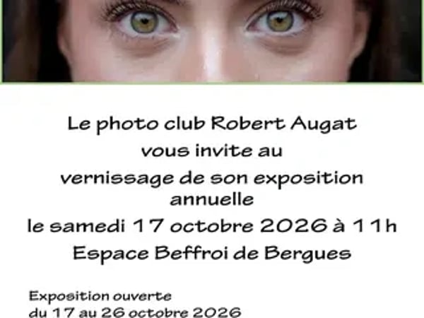 Annuelle du Photo Club Robert Augat