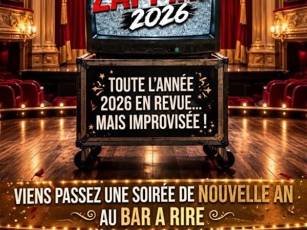 Réveillon au Bar à Rire : Le zapping 2026
