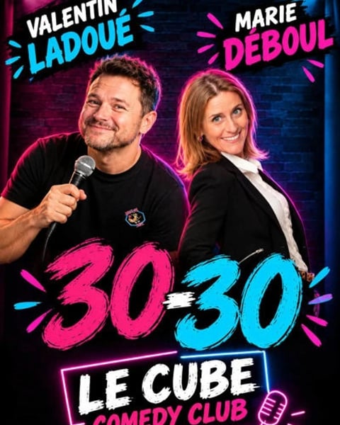 30/30 : Valentin Ladoué et Marie Déboul