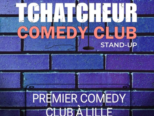 Tchatcheur Comedy Club