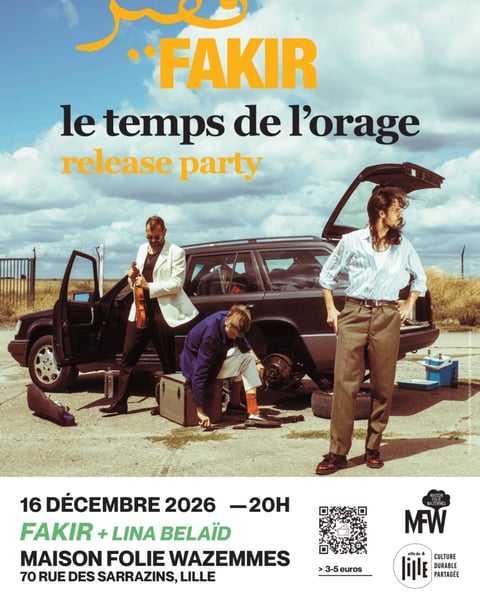 Fakir, release party « Le temps de l'orage » + Lina Belaïd