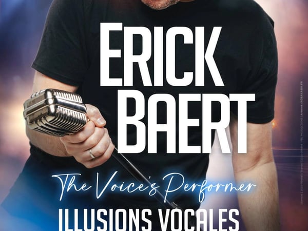 Erick Baert, The Voice's Performer, Illusions Vocales