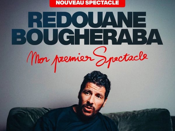 Redouane Bougheraba, Mon Premier Spectacle