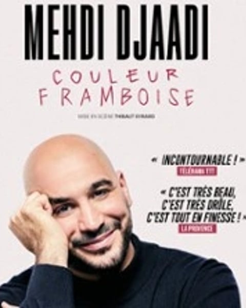 Mehdi Djaadi - Couleur Framboise - Tournée